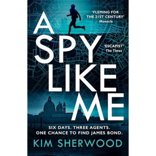 Kim Sherwood: A Spy Like Me - Bog