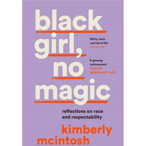 Black Girl, No Magic: Reflections On Race And Respectability