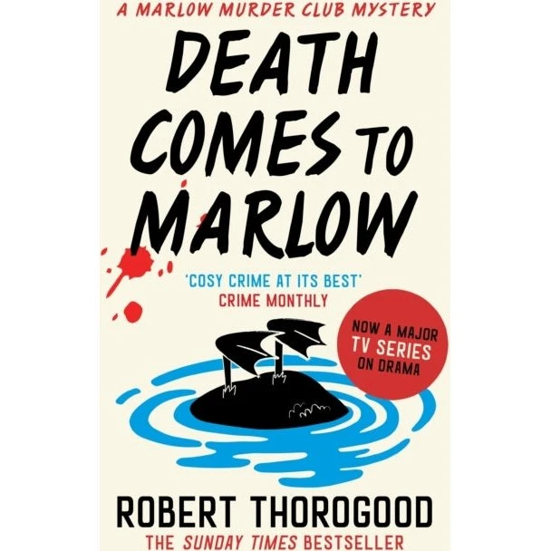 Death Comes to Marlow - Robert Thorogood