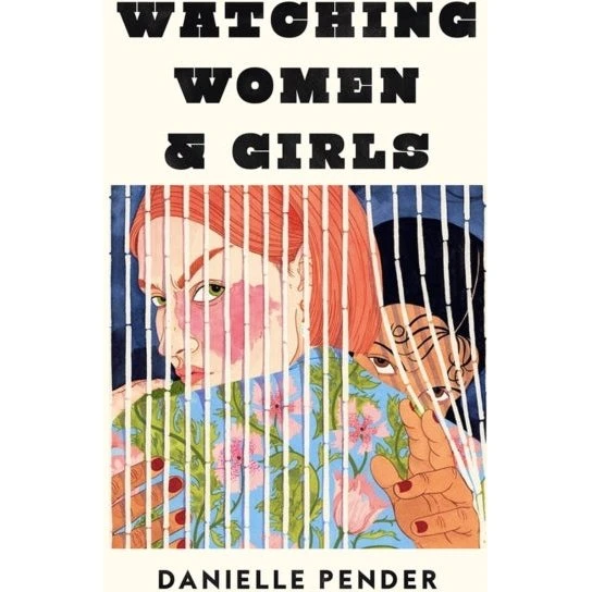 Watching Women & Girls af Danielle Pender
