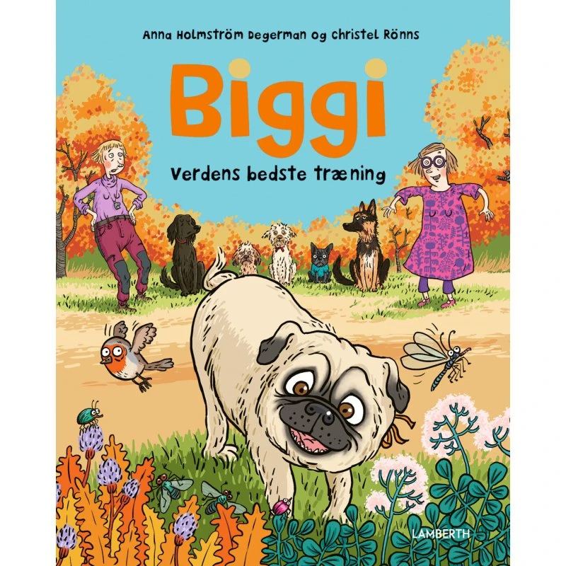 Biggi: Verdens bedste træning - Børnebog (hardcover)