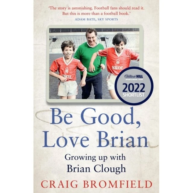 Be Good, Love Brian - Craig Bromfield