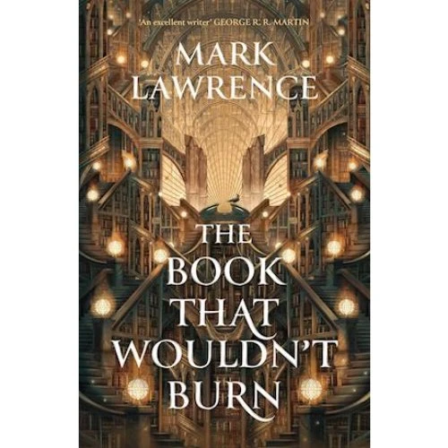 Mark Lawrence: The Book That Wouldn't Burn (Bog)