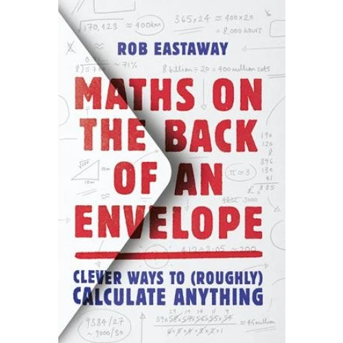 Rob Eastaway: Maths on the Back of an Envelope (Bog)