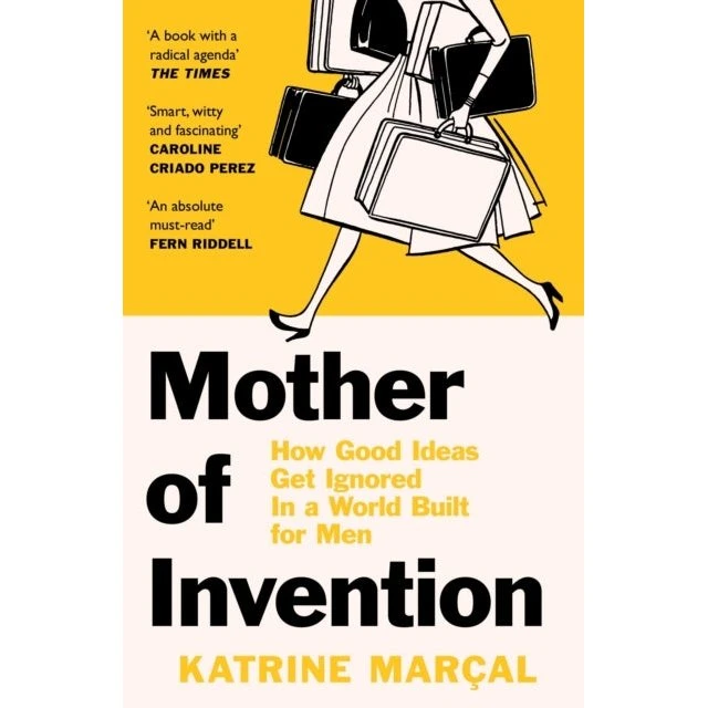 Katrine Marçal - Mother of Invention (Bog)