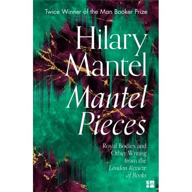 Hilary Mantel: Mantel Pieces - Essays og erindringer