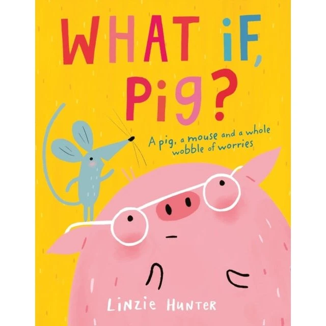 What If, Pig? - Linzie Hunter - Trykt bog
