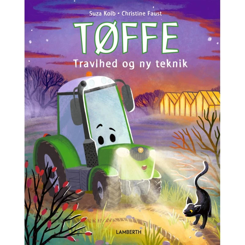 Tøffe: Travlhed og ny teknik – Børnebog (hardcover)