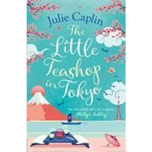 Julie Caplin: The Little Teashop in Tokyo - Bog