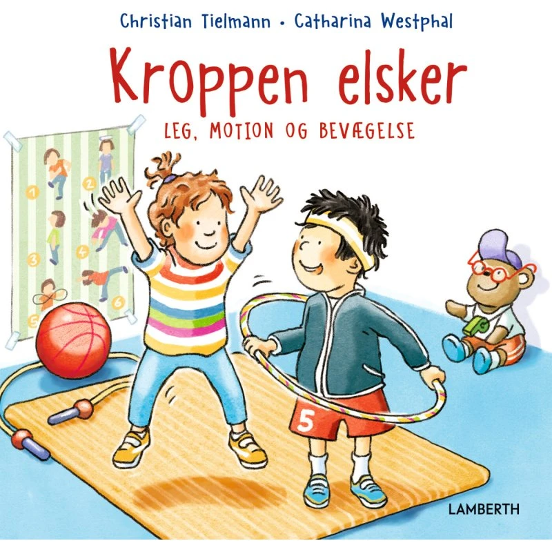 Kroppen elsker leg, motion og bevægelse – Christian Tielmann