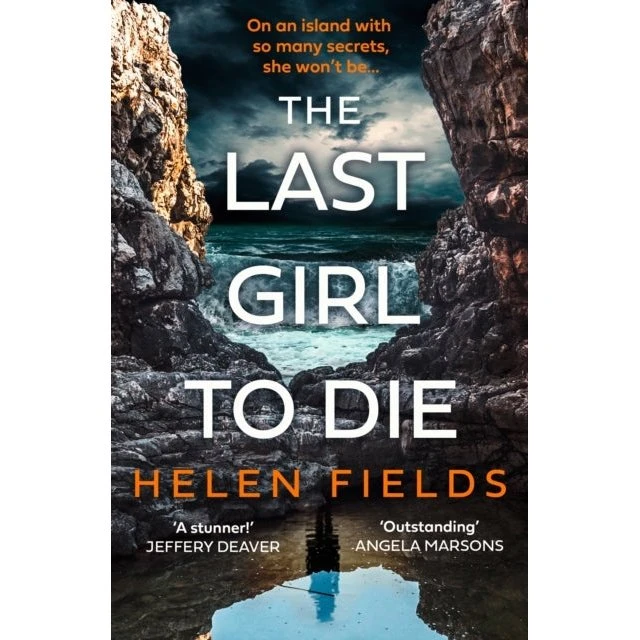 The Last Girl To Die - Helen Fields