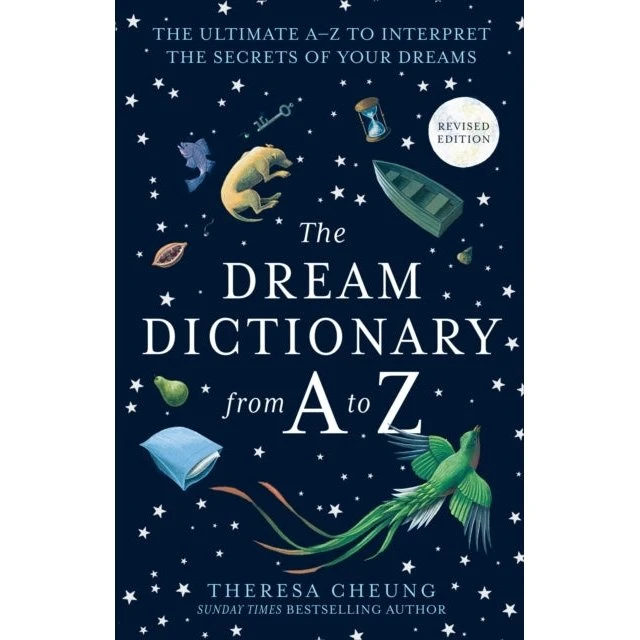 The Dream Dictionary from A to Z [Revised Edition] - Theresa Cheung