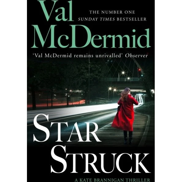 Val McDermid: Star Struck (Kate Brannigan thriller)
