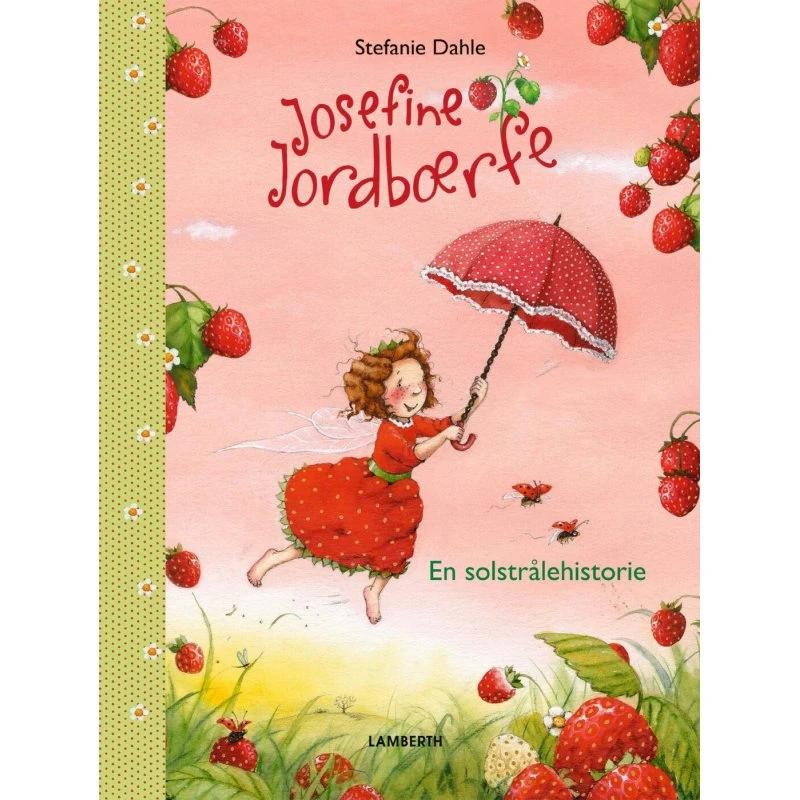 Josefine Jordbærfe – børnebog (Hardcover)