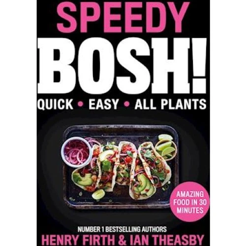 Speedy BOSH! - Ian Theasby & Henry Firth - Madlavningsbog