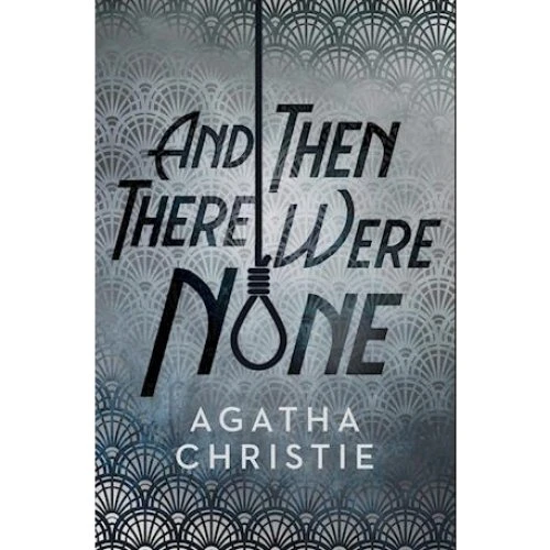 Agatha Christie: And Then There Were None - Special Edition Hardback