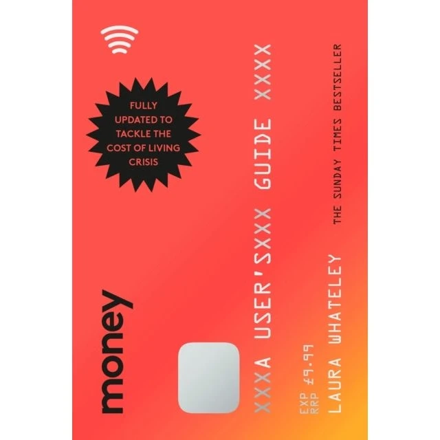 Money: A Users Guide - Laura Whateley
