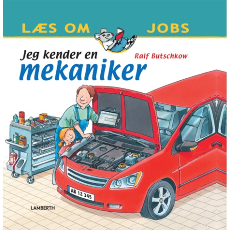 Jeg kender en mekaniker – børnebog (hardcover)
