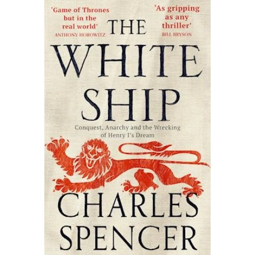 Charles Spencer: The White Ship - Bog
