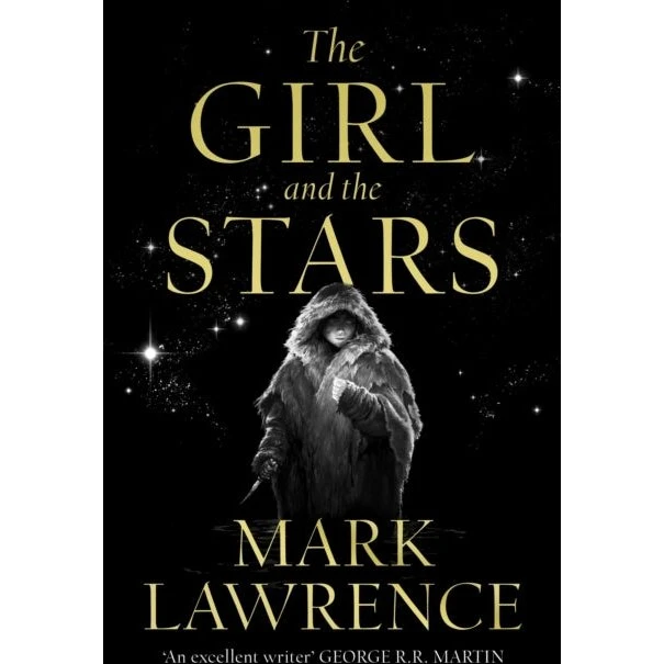 Mark Lawrence: The Girl and the Stars (Trykt bog)