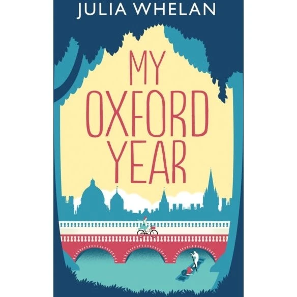 My Oxford Year - Julia Whelan