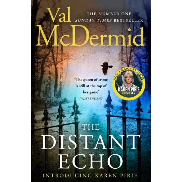 Val McDermid: The Distant Echo (Karen Pirie #1)