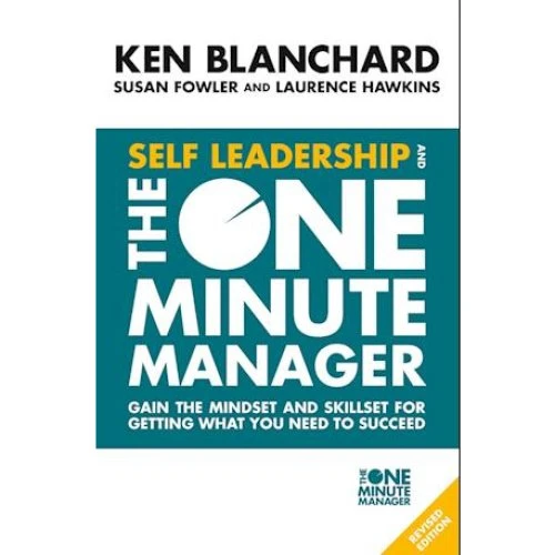 Ken Blanchard: Self Leadership and the One Minute Manager