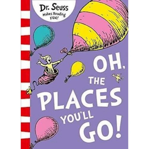 Dr. Seuss: Oh, The Places You'll Go! - Bog