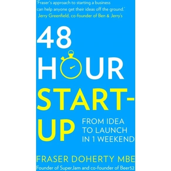 Fraser Doherty: 48-Hour Start-up