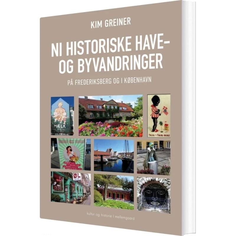 Ni historiske have- og byvandringer – Kim Greiner