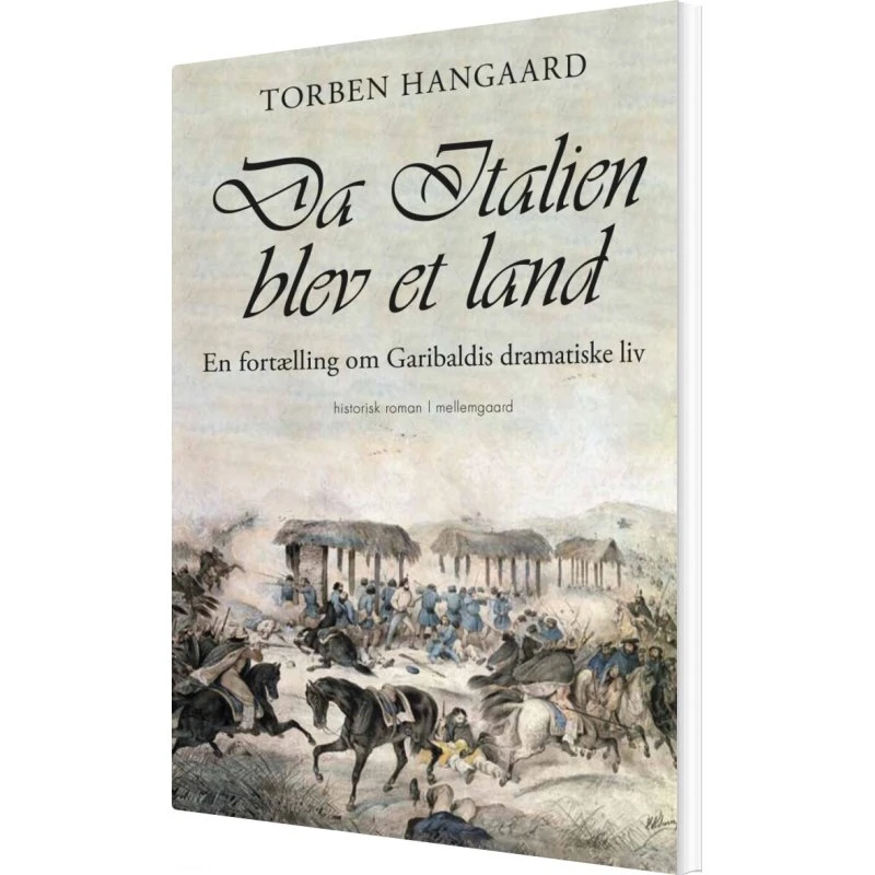 Da Italien blev et land – Giuseppe Garibaldi