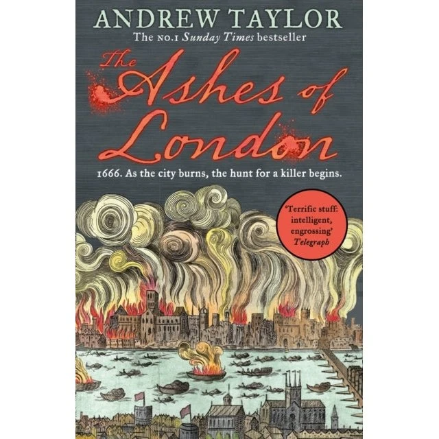 Andrew Taylor: The Ashes of London