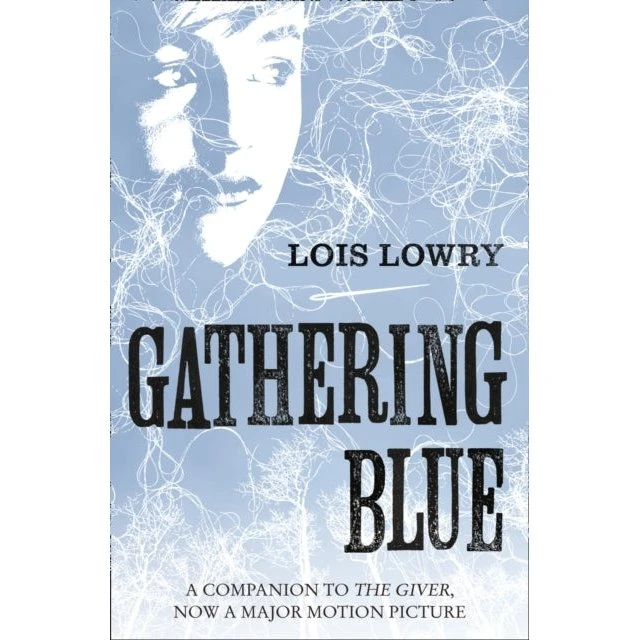 Lois Lowry: Gathering Blue
