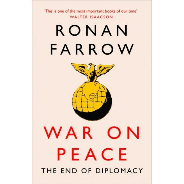 Ronan Farrow: War on Peace