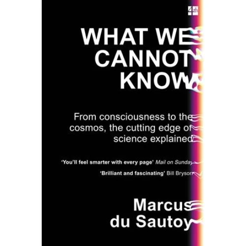 Marcus du Sautoy: What We Cannot Know - Bog