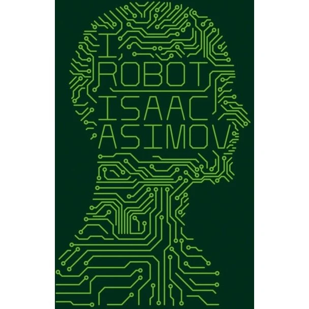 Voyager Classics: I, Robot - Isaac Asimov