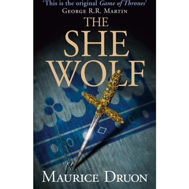 Maurice Druon: The She Wolf (Trykt bog)
