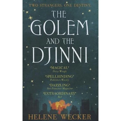 Helene Wecker: The Golem and the Djinni - Bog