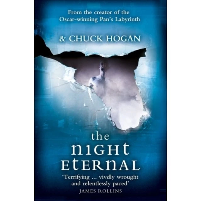 The Night Eternal - Chuck Hogan & Guillermo del Toro