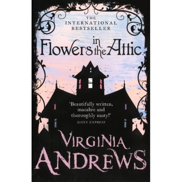 Virginia Andrews: Flowers in the Attic