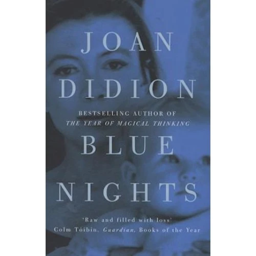 Joan Didion - Blue Nights (Bog)