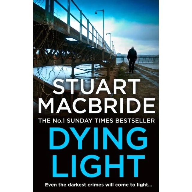 Stuart MacBride - Dying Light (Logan McRae, nr. 2)