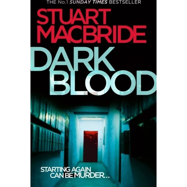 Stuart MacBride - Dark Blood