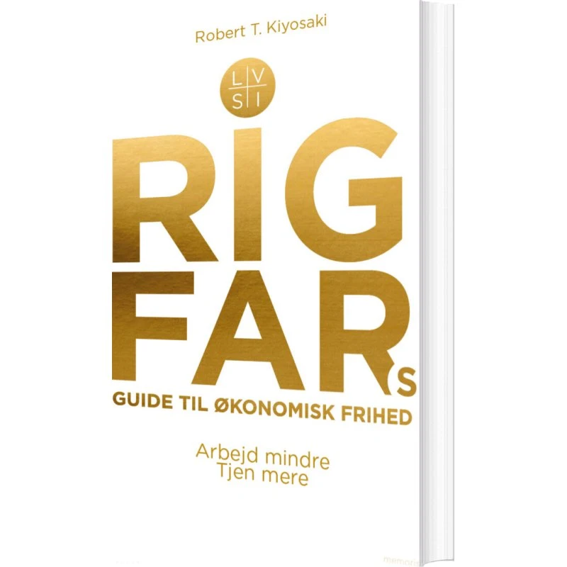 Rig fars guide til økonomisk frihed – Robert T. Kiyosaki