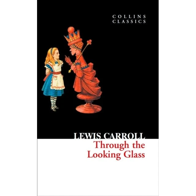 HarperCollins: Through The Looking Glass - Lewis Carroll