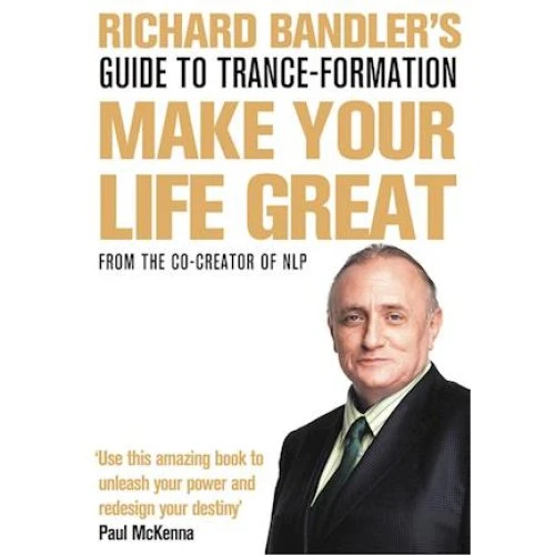 Richard Bandler's Guide to Trance-formation - Bog