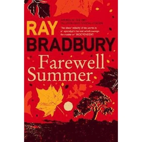 Ray Bradbury: Farewell Summer - Bog