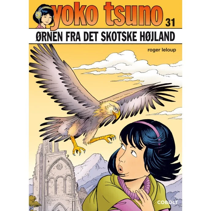 Yoko Tsuno 31: Ørnen fra det skotske højland (Hardcover)