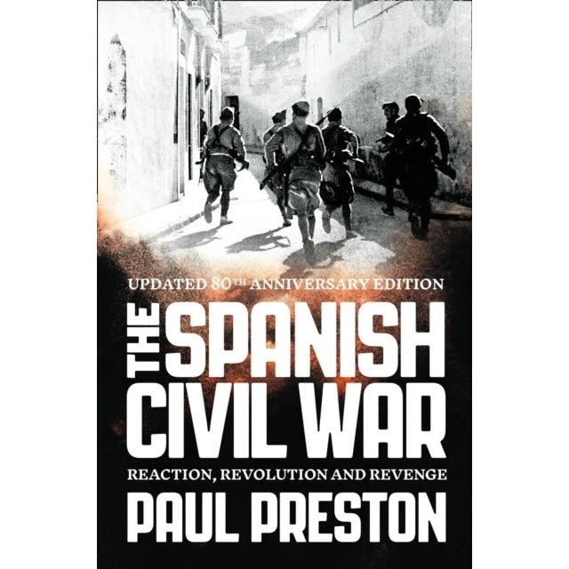 The Spanish Civil War - Paul Preston (Updated Edition)