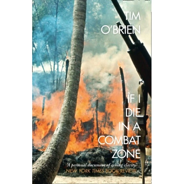 Tim O'Brien: If I Die in a Combat Zone